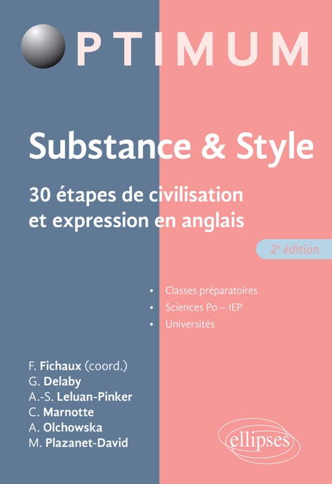 Substance & style. 30 étapes de civilisation et expression en anglais - 2e édition