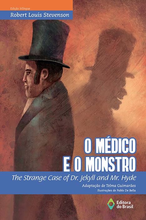 O médico e o monstro