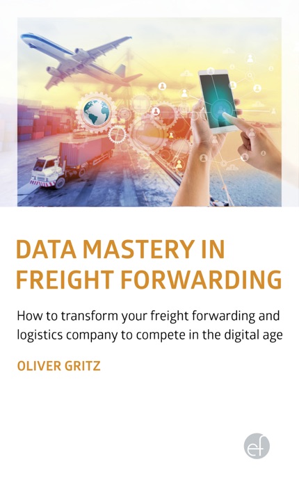 Data Mastery in Freight Forwarding