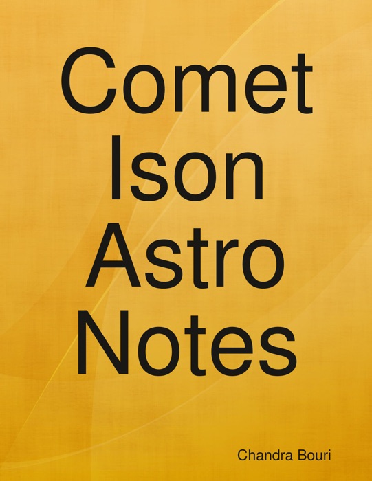 Comet Ison Astro Notes