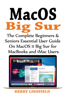 Kerry Linsfield - MacOS Big Sur: The Complete Beginners & Seniors Essential User Guide On MacOS 11 Big Sur for MacBooks and iMac Users artwork