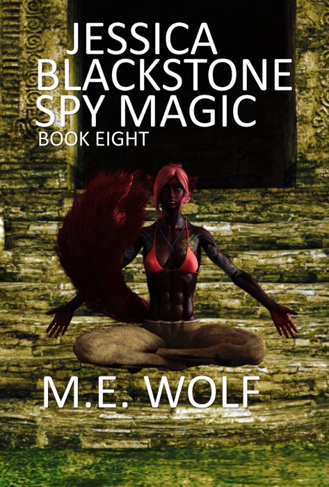 Jessica Blackstone Book Eight: Spy Magic