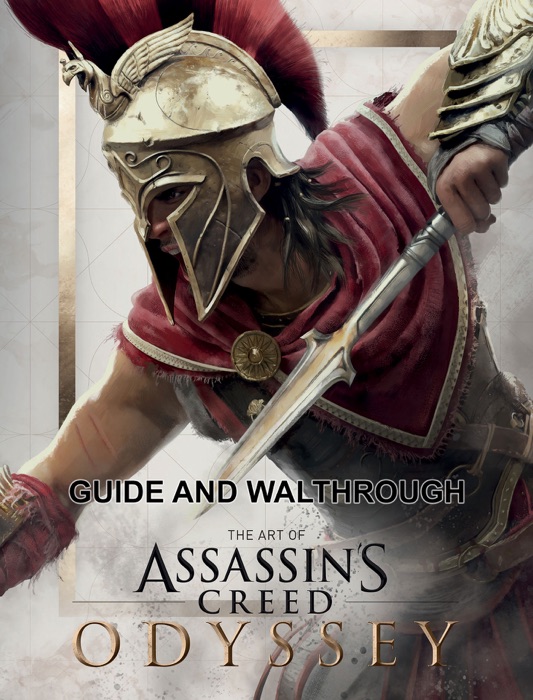 Download ~ Assassins Creed Odyssey Guide And Walkthrough ~ By Tung 