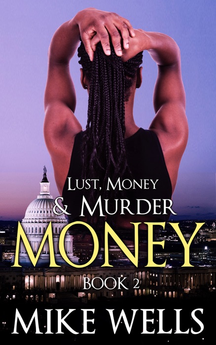 Lust, Money & Murder, Book 2