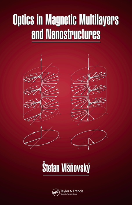 Optics in Magnetic Multilayers and Nanostructures