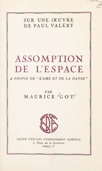 Sur une œuvre de Paul Valéry : assomption de l'espace, à propos de 