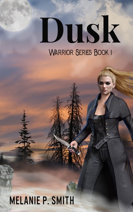 Dusk: Warrior Series Book 1