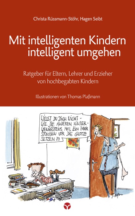 Mit intelligenten Kindern intelligent umgehen