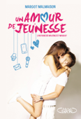 Un amour de jeunesse - Margot Malmaison & Noémie Hais