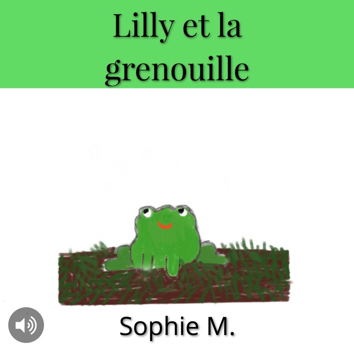 Lilly et la grenouille