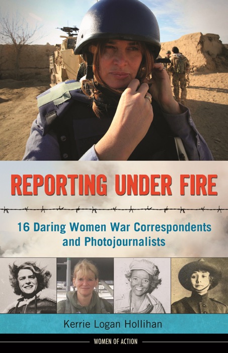 Reporting Under Fire