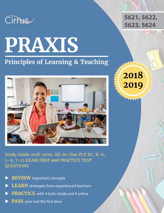 Praxis Principles of Learning and Teaching Study Guide 2018 – 2019