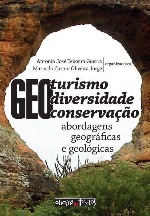 Geoturismo, geodiversidade e geoconservação