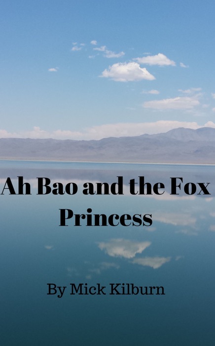 Ah Bao and the Fox Princess