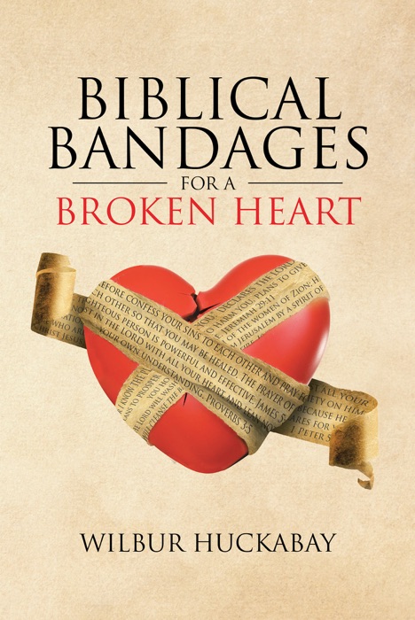 Biblical Bandages for a Broken Heart