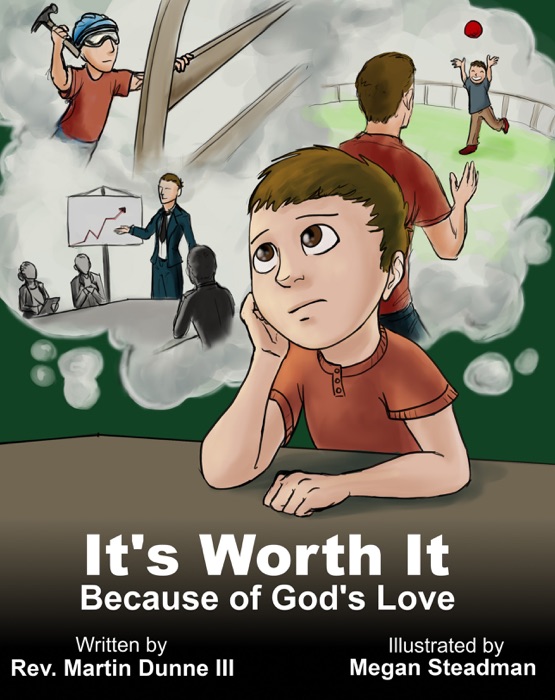 It's Worth It Because of God's Love