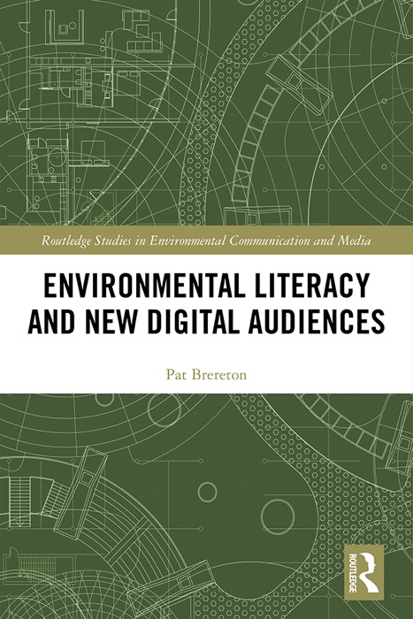 Environmental Literacy and New Digital Audiences