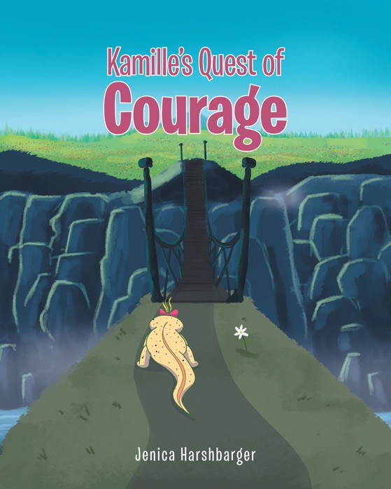 Kamille's Quest of Courage