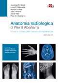 Anatomia radiologica di Weir & Abrahams - Peter Abrahams, Tom Turmezei, Jamie Weir, Marios Loukas, Lonie R. Salkowski & Jonathan D. Spratt