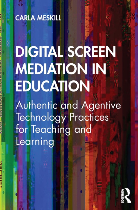 Digital Screen Mediation in Education