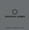 Cocktail Codex - Alex Day, Nick Fauchald & David Kaplan