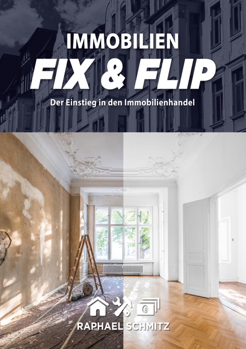 Immobilien Fix & Flip