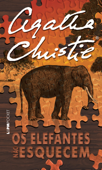 Os elefantes não esquecem - Agatha Christie