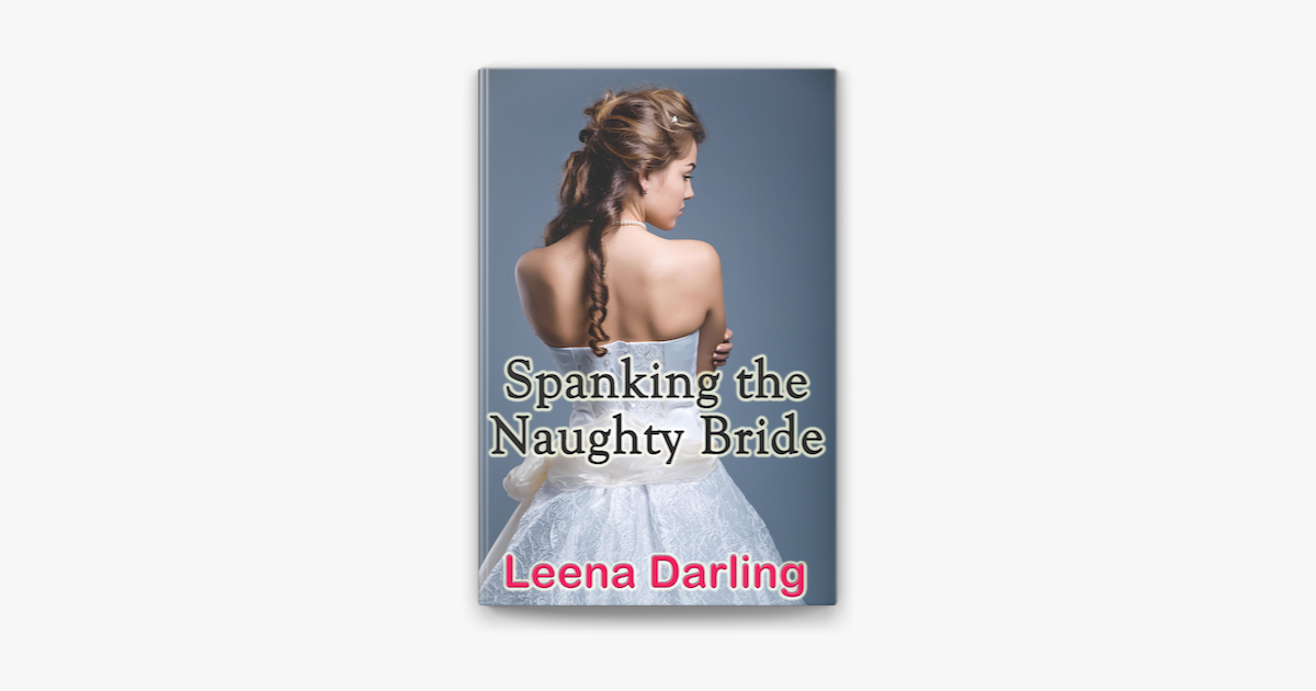 ‎spanking The Naughty Bride En Apple Books