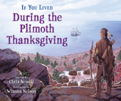 If You Lived During the Plimoth Thanksgiving - Chris Newell & Winona Nelson