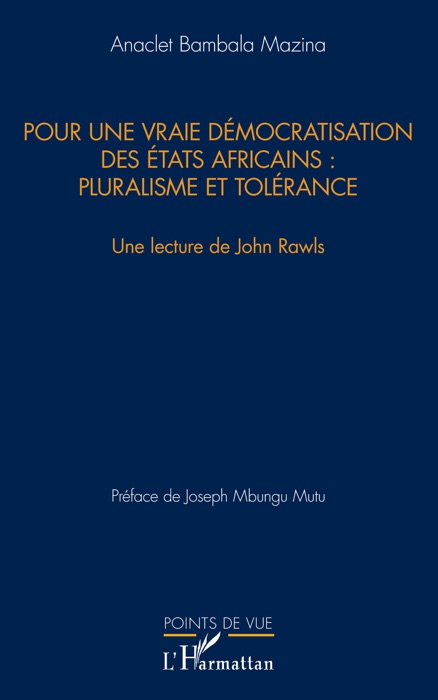 Pour une vraie démocratisation des États africains : pluralisme et tolérance