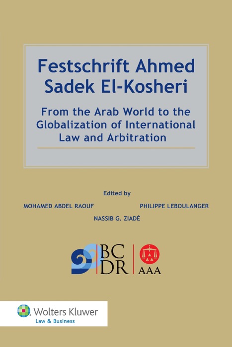 Festschrift Ahmed Sadek El-Kosheri