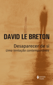 Desaparecer de si - David Le Breton