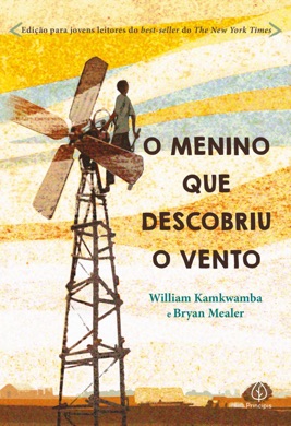 Capa do livro O Menino que Descobriu o Vento de William Kamkwamba e Bryan Mealer