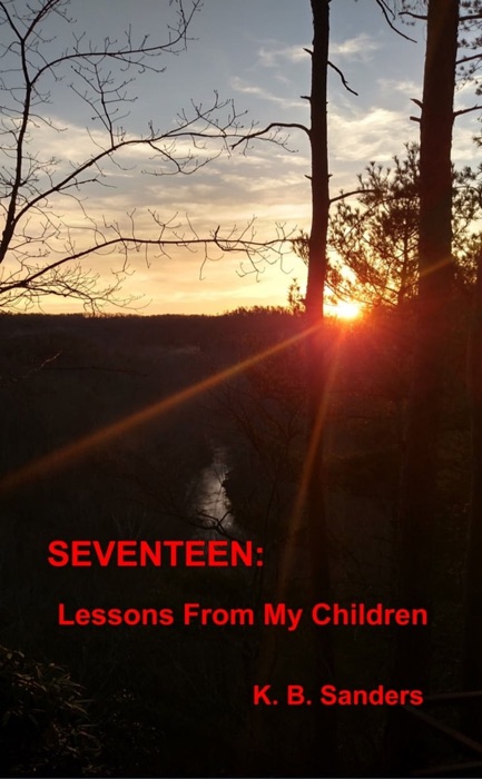 SEVENTEEN: Lessons From My Children