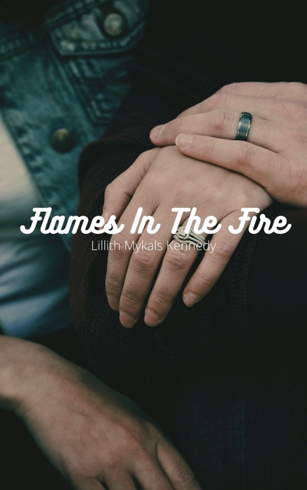 Flames In The Fire