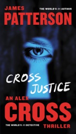Cross Justice - James Patterson by  James Patterson PDF Download