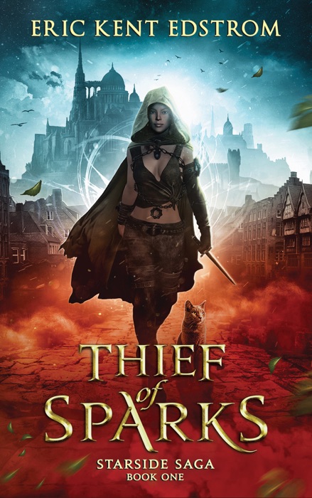 Thief of Sparks (New and Lengthened Novel Edition)