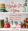 The Hands-On Home - Erica Strauss & Charity Burggraaf