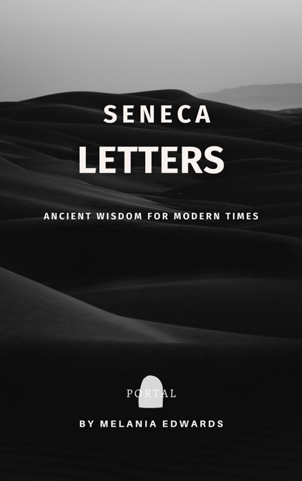 Letters from a Stoic by Seneca  PORTAL