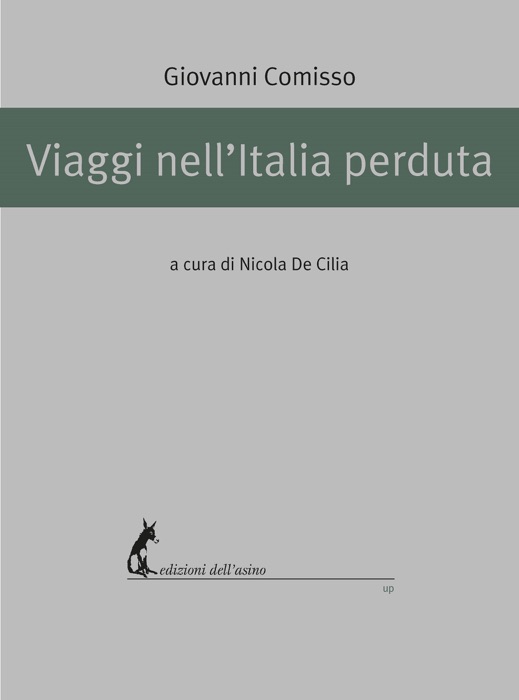 Viaggi nell'Italia perduta