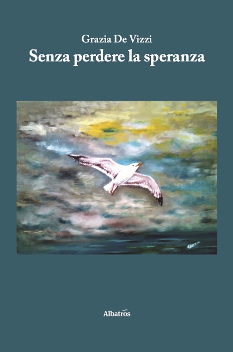 Senza perdere la speranza