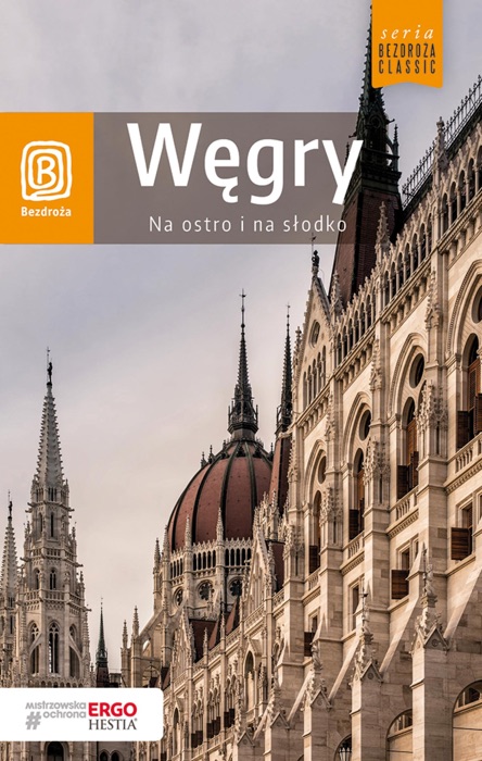 Węgry. Na ostro i na słodko. Wydanie 4