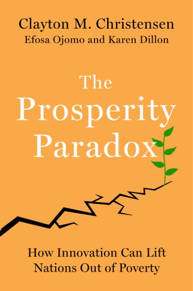 The Prosperity Paradox