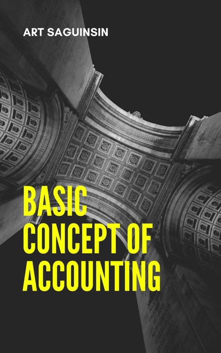 Basic Concept of Accounting