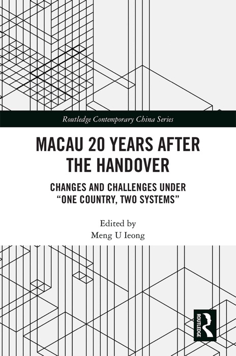 Macau 20 Years after the Handover