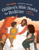 Childrens Bible Stories for Bedtime - Julie Lavender & Shahar Kober