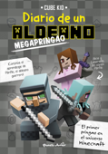 Minecraft. Diario de un aldeano megapringao - Cube Kid