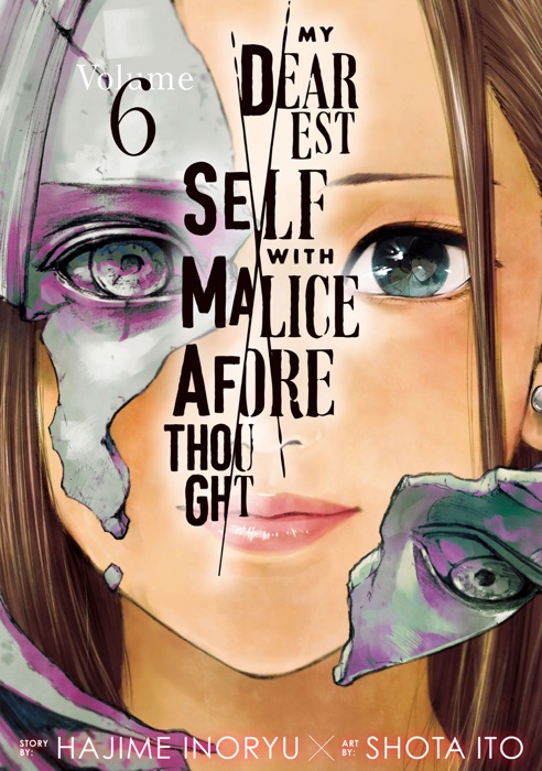 My Dearest Self with Malice Aforethought volume 6