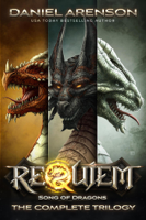 Daniel Arenson - Requiem: Song of Dragons (The Complete Trilogy) artwork