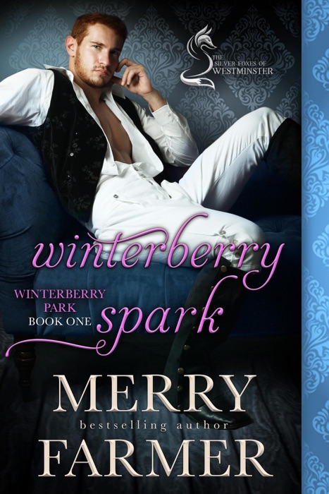 Winterberry Spark: A Silver Foxes of Westminster Novella